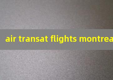  air transat flights montreal